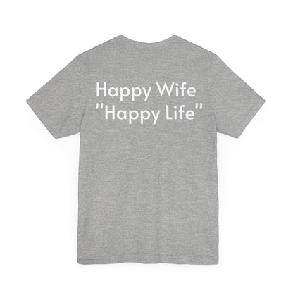 Happy Wife Happy Life